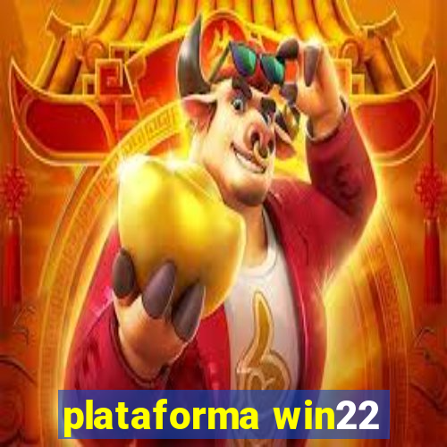 plataforma win22